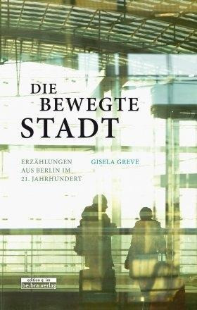 Die bewegte Stadt