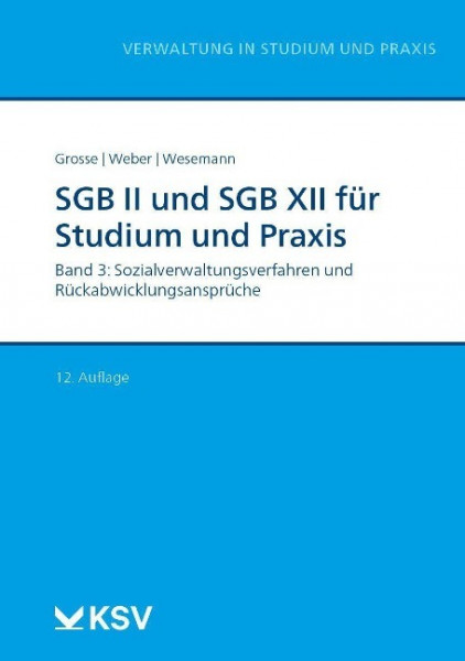 SGB II und SGB XII für Studium und Praxis. Band 03