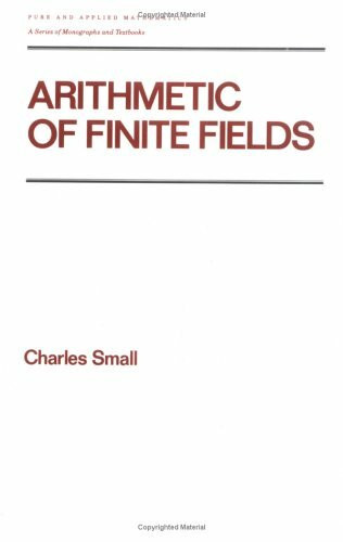 Arithmetic of Finite Fields (Pure & Applied Mathematics, Band 148)