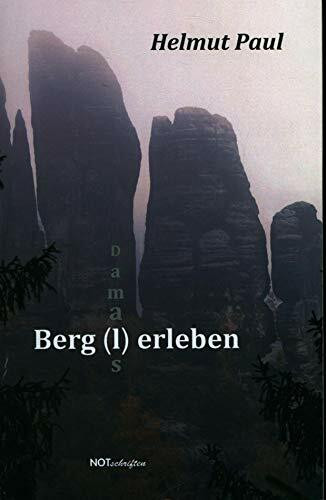 Berg(l)erleben – Damals