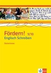 Fördern! Englisch. Schreiben Basisniveau 9./10. Klasse