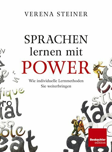 Sprachen lernen mit Power: Wie individuelle Lernmethoden Sie weiterbringen