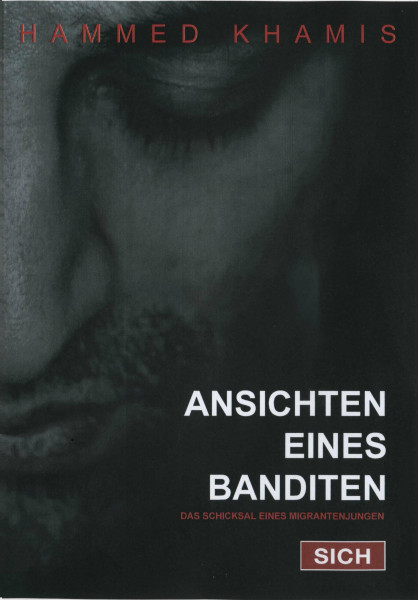Ansichten eines Banditen: Das Schicksal eines Migrantenjungen