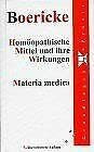 Homöopathische Mittel und ihre Wirkungen. Materia medica