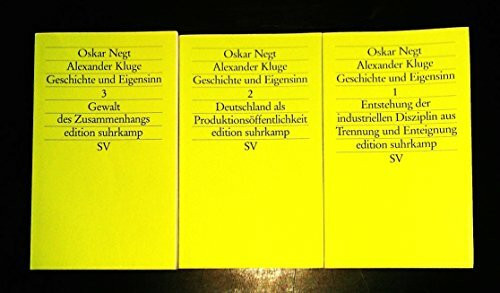 Geschichte und Eigensinn: Band 1: Entstehung der industriellen Disziplin aus Trennung und Enteignung. 'Nester der Erfahrung'. Band 2: Deutschland als ... Gewalt des Zusammenhangs (edition suhrkamp)