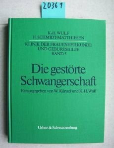 Klinik der Frauenheilkunde und Geburtshilfe / Strukturiert nach dem PermaNova-Verfahren: Klinik der Frauenheilkunde und Geburtshilfe / Die gestörte ... Strukturiert nach dem PermaNova-Verfahren