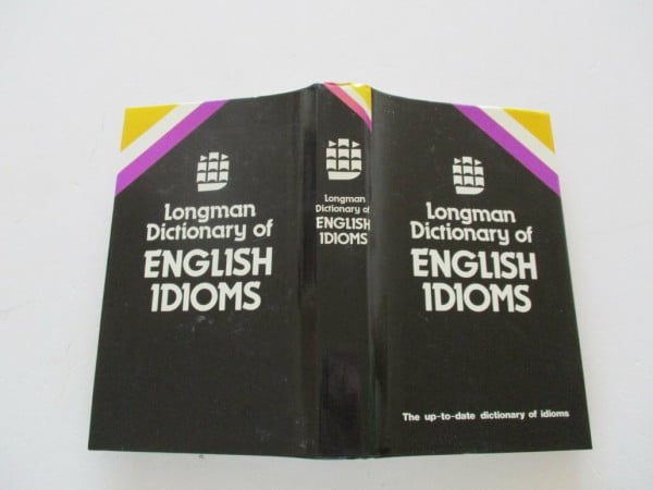 Longman Dictionary of English Idioms