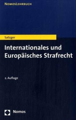 Lehrbuch Internationales und Europäisches Strafrecht