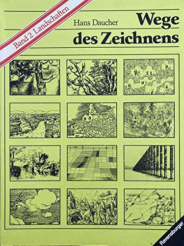 Wege des Zeichnens: Landschaften