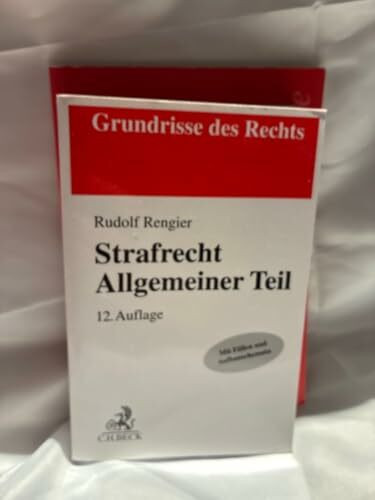 Strafrecht Allgemeiner Teil: Mit Fällen und Aufbauschemata (Grundrisse des Rechts)