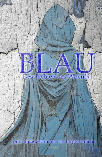 BLAU (Geschichten aus Whenua)