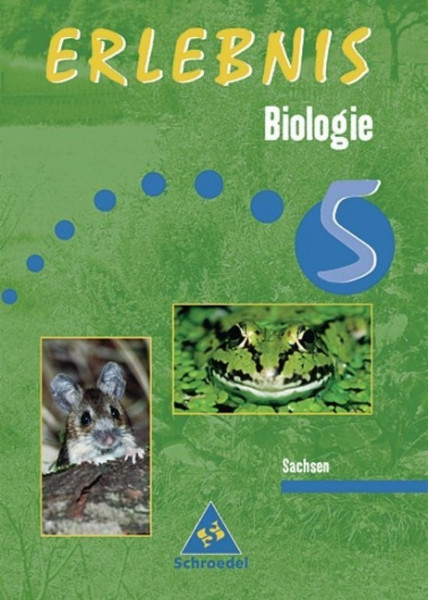 Erlebnis Biologie 5. Sachsen Klasse 5