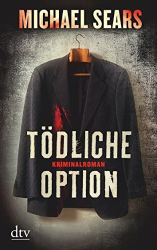 Tödliche Option: Kriminalroman