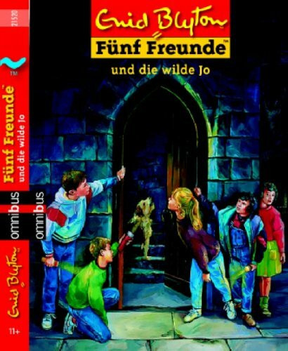 Fünf Freunde und die wilde Jo