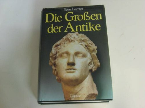 Die Großen der Antike