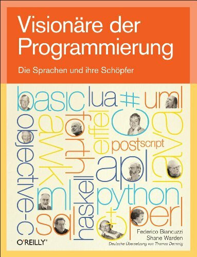 Visionäre der Programmierung: Die Sprachen und ihre Schöpfer