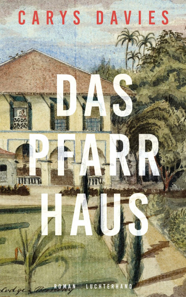 Das Pfarrhaus: Roman