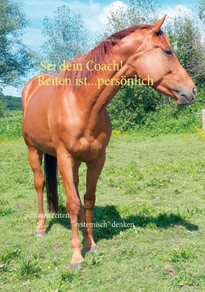 Sei dein Coach...Reiten ist persönlich