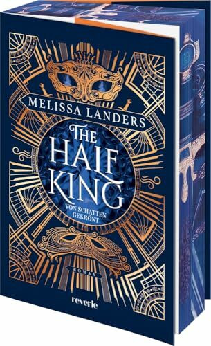 The Half King: Von Schatten gekrönt | Ein Romantasy-Highlight voller Plottwists und großer Emotionen | Erstauflage mit limitiertem Farbschnitt