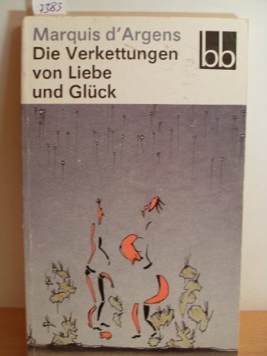 Die Verkettungen von Liebe und Glück oder Memoiren des Marquis de Vaudreville