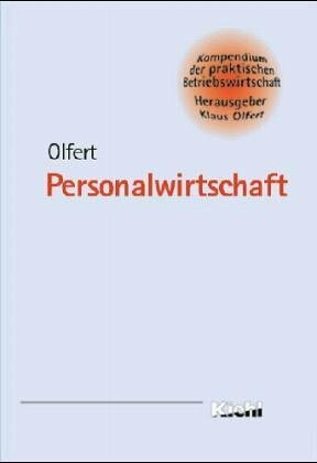 Personalwirtschaft (Kompendium der praktischen Betriebswirtschaft)