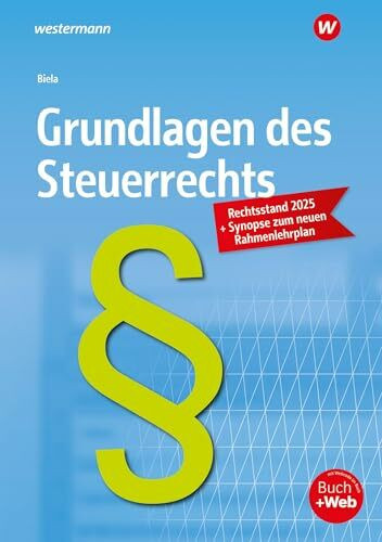 Grundlagen des Steuerrechts: Schulbuch