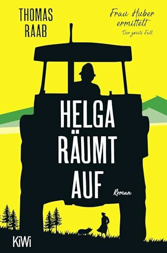 Helga räumt auf: Frau Huber ermittelt. Der zweite Fall