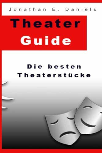 Theater Guide: Die besten Theaterstücke
