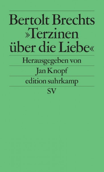 Bertolt Brechts ' Terzinen über die Liebe'