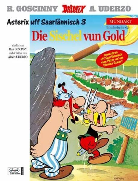 Asterix Mundart Saarländisch III: De Asterix unn die Sischel vun Gold
