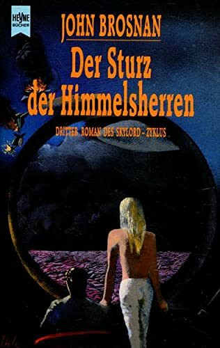 Der Sturz der Himmelsherren