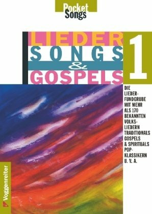 Lieder, Songs & Gospels. Alle Lieder mit kompletten Textangaben, Noten und Akkorden zur Gitarrenbegleitung: Lieder, Songs und Gospels, Tl.1