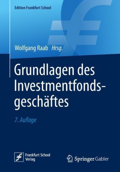 Grundlagen des Investmentfondsgeschäftes