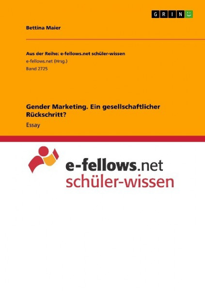 Gender Marketing. Ein gesellschaftlicher Rückschritt?