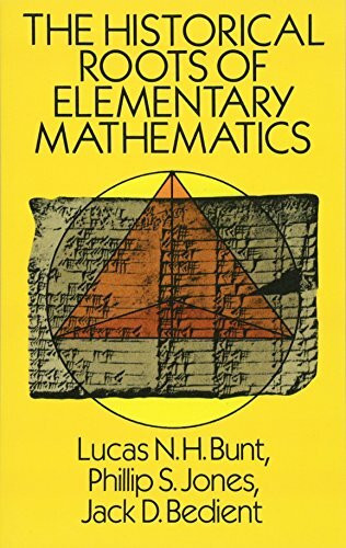 The Historical Roots of Elementary Mathematics (Dover Books on Mathematics)