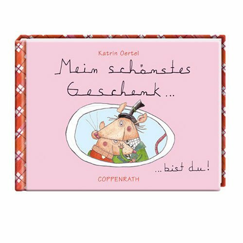 Mein schönstes Geschenk bist du! (Geschenkbücher für Erwachsene)