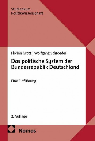 Das politische System der Bundesrepublik Deutschland: Eine Einführung (Studienkurs Politikwissenschaft)