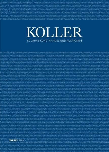 Koller: 50 Jahre Kunsthandel und Auktionen