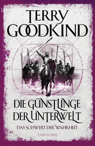 Die Günstlinge der Unterwelt - Das Schwert der Wahrheit: Roman