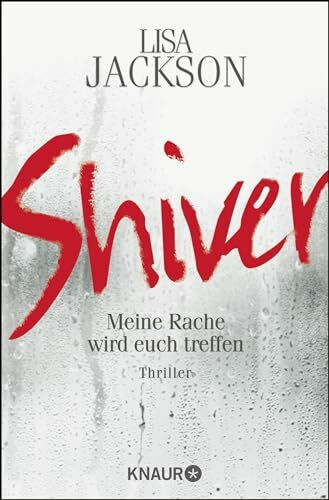 Shiver: Meine Rache wird euch treffen (Ein Fall für Bentz und Montoya, Band 3)