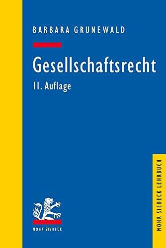 Gesellschaftsrecht (Mohr Lehrbuch)