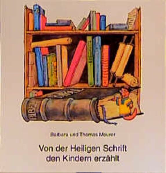 Von der heiligen Schrift den Kindern erzählt