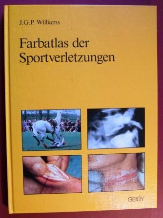 Farbatlas der Sportverletzungen