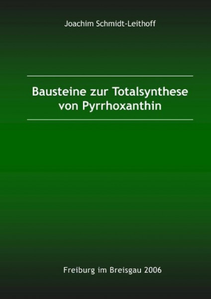 Bausteine zur Totalsynthese von Pyrrhoxanthin