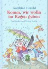Komm, wir wolln im Regen gehen