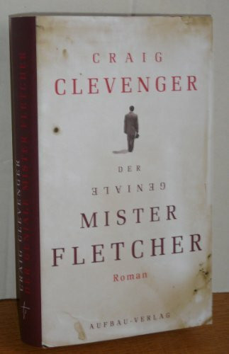 Der geniale Mister Fletcher: Roman