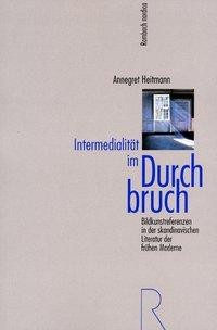 Intermedialität im Durchbruch