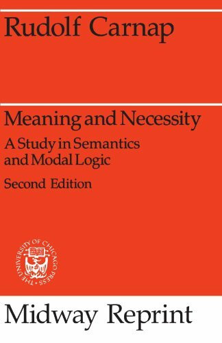 Meaning and Necessity: A Study in Semantics and Modal Logic (Midway Reprint)