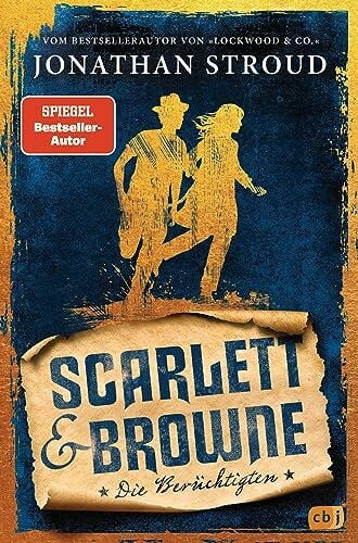Scarlett & Browne - Die Berüchtigten: Die Fortsetzung des mitreißenden Fantasy-Abenteuers, für alle Fans von Lockwood & Co. (Die Scarlett-&-Browne-Reihe, Band 2)