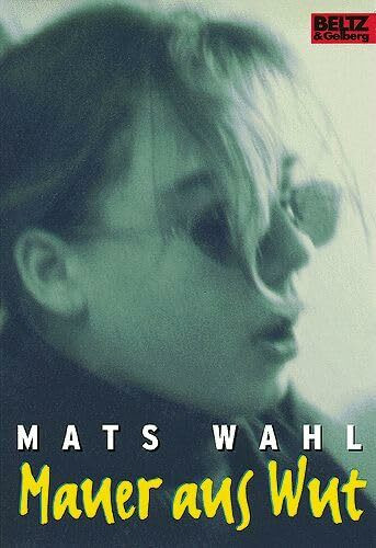 Mauer aus Wut. ( Ab 14 J.).